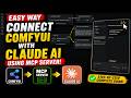 Easy Way to Connect ComfyUI with Claude AI Using MCP Server | Complete Setup Guide