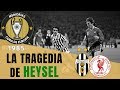 CHAMPIONS LEAGUE (1985) La Tragedia de HEYSEL: Juventus - Liverpool (1985) 😔 Copa de Europa