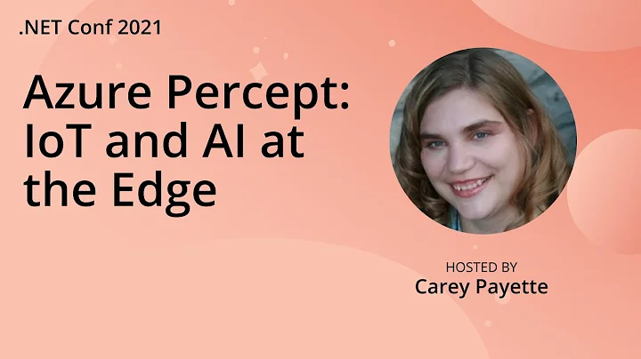Azure Percept: IoT and AI at the Edge
