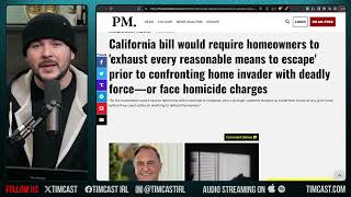 CA Bill Would BAN Self Defense In Homes, ALLOW CRIMINALS To UNALIVE Homeowners, Democrats ARE NUTS