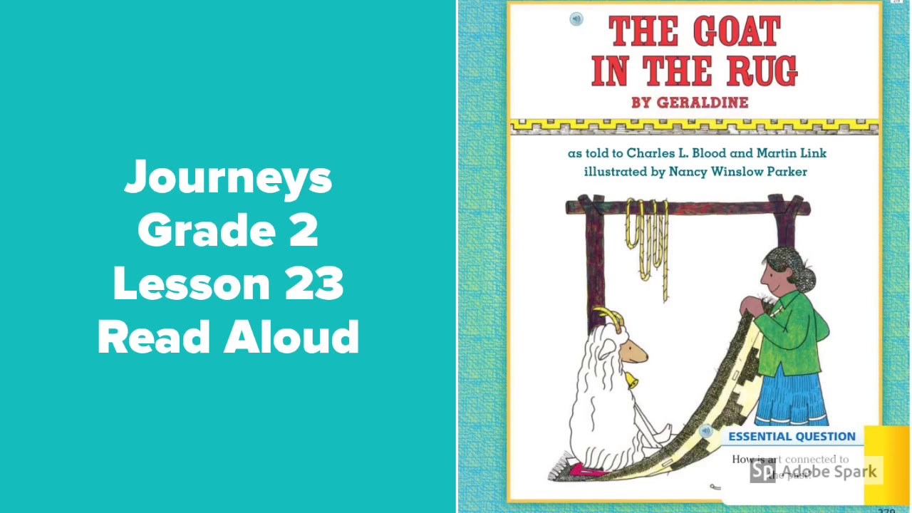 Journeys Grade 2 Lesson 23 The Goat in the Rug Read Aloud YouTube