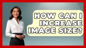 How Can I Increase Image Size? - Drawing and Painting Academy