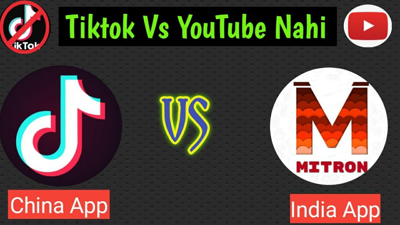 Indian app Mitron - YouTube Vs tiktok - mitronapp 2020