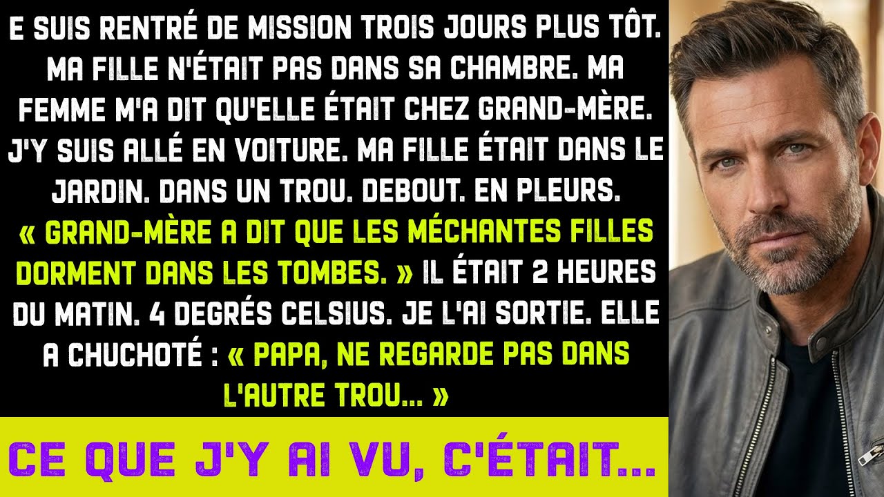 Rentré du déploiement plus tôt. Ma fille se tenait dans un trou. « Ne regarde pas dans l'autre. »