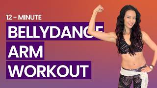 12-Minute Belly Dance Arm Workout | Build Strong, Graceful Arms (No Equipment!)