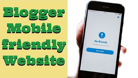 Step to setup your Blogger Website Mobile-Friendly|Android|Easy Guide for Beginners.  #BloggerTips
