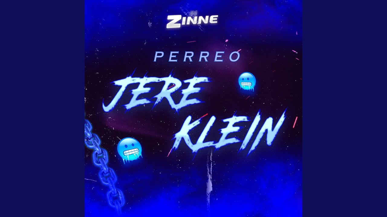 PERREO JERE KLEIN