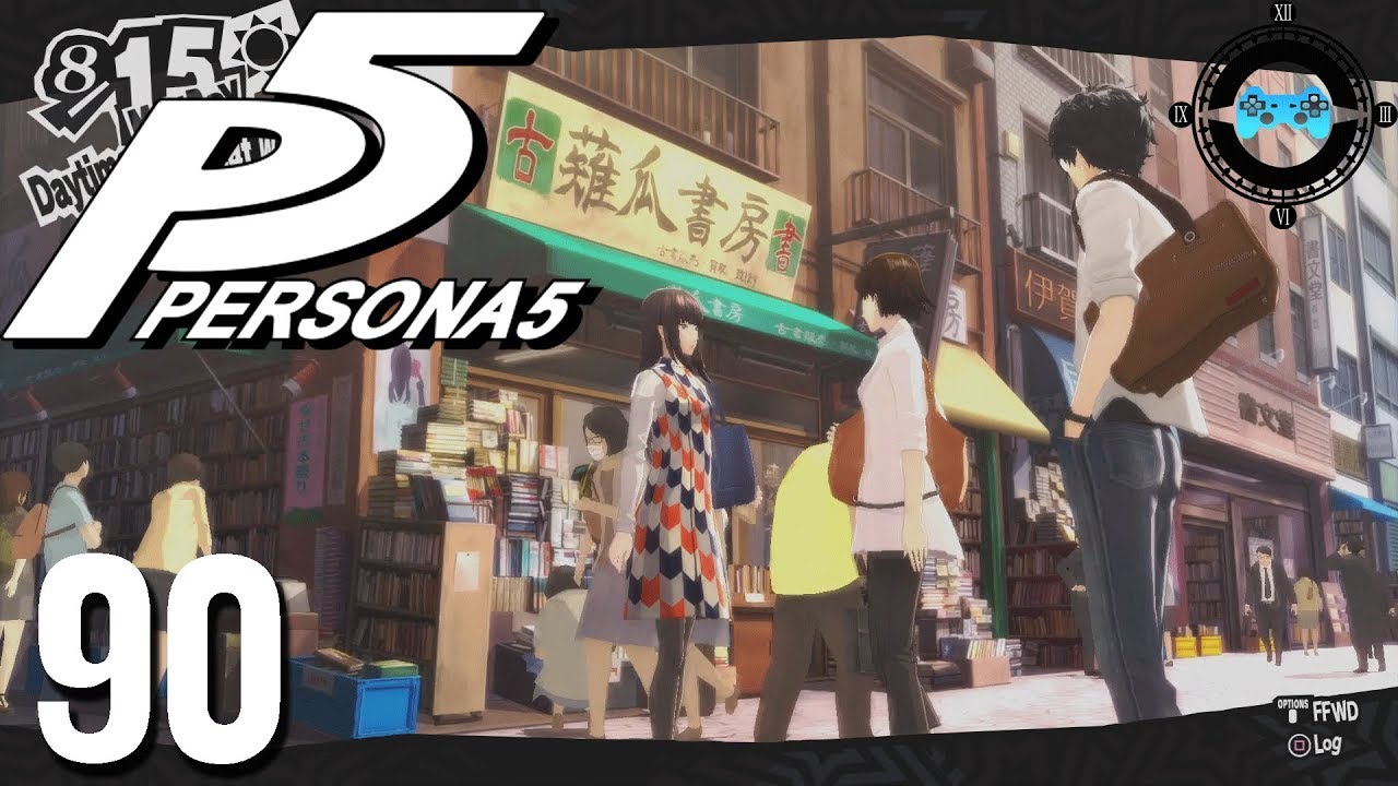 Town of Books Persona 5 Ep. 90 [Blind Let's Play, Playthrough] YouTube
