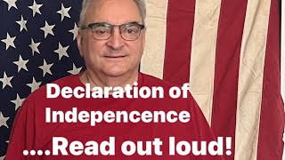 Declaration of Independence Read Out Loud!