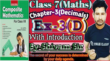 Class-7(Maths)Composite Mathematics Chapter-3(Decimal)With Intro. By-Shivam Sir #tiwariclasses