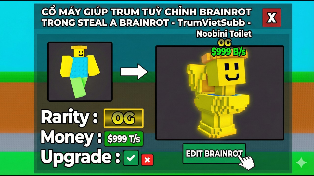 CỔ MÁY GIÚP TRUM TUỲ CHỈNH BRAINROT TRONG STEAL A BRAINROT - TrumVietSubb -