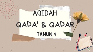 Aqidah Tahun 4 nota Ringkas Qada Dan Qadar
