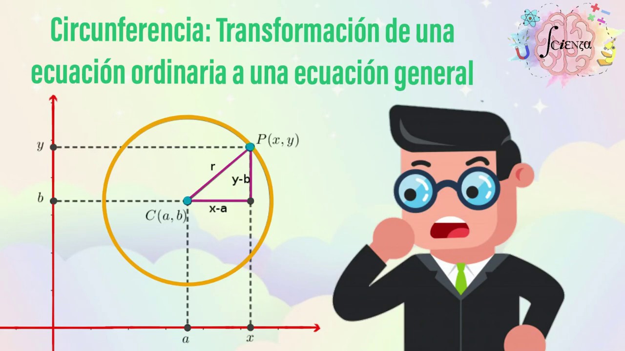 Circunferencia: Convertir una ecuación ordinaria a su forma general