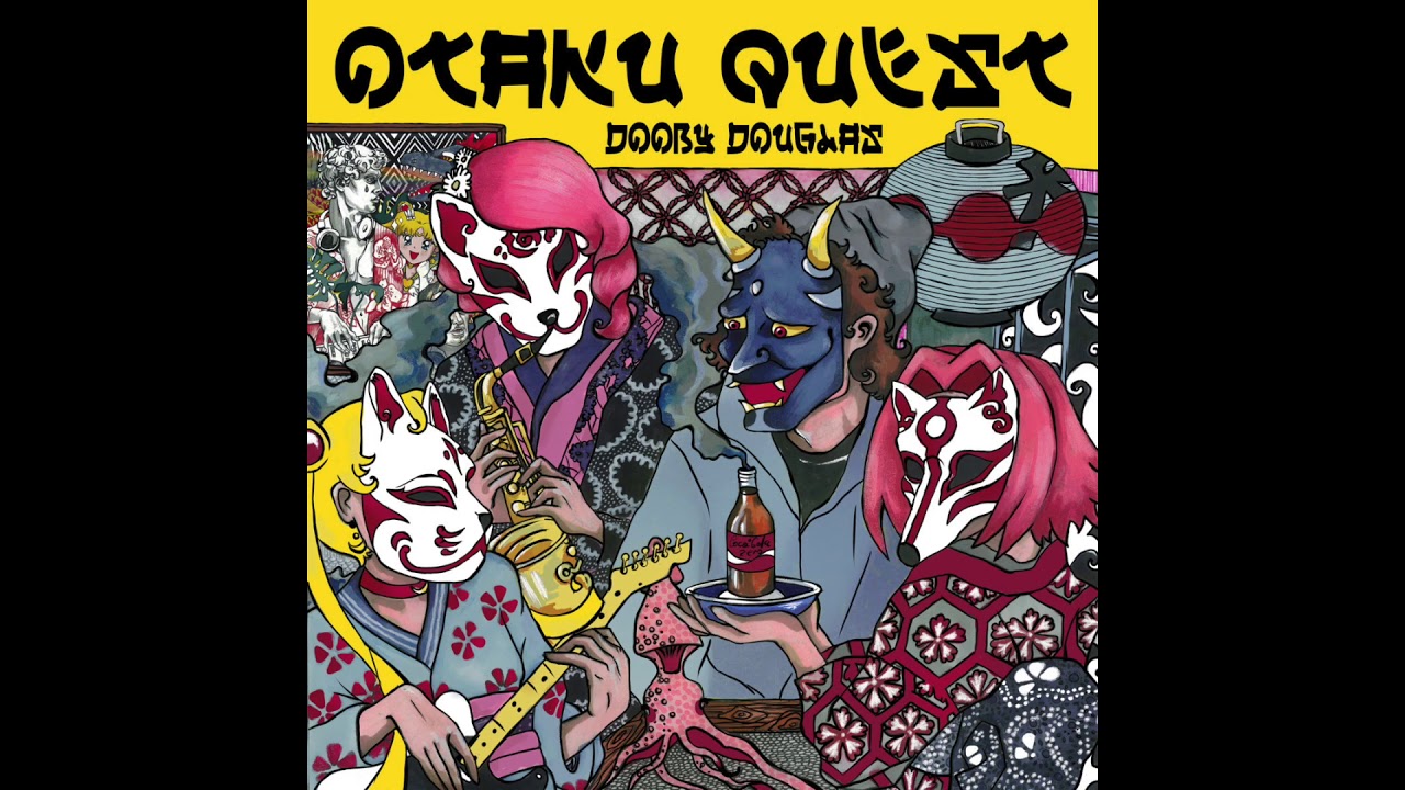 Dooby Douglas : OTAKU QUEST