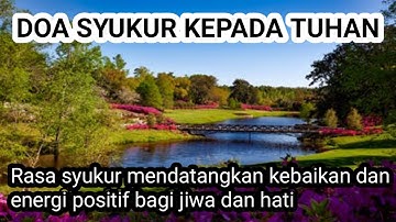 Doa Syukur atas segala sesuatu dalam hidup kita.