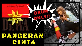 DEWA 19 - PANGERAN CINTA | DRUM ONLY by Vitha Vee
