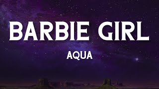 Aqua - Barbie Girl (Lyrics) \