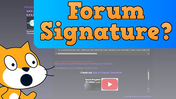 How & Why To Use Scratch Forum Signatures