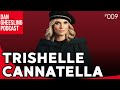 Trishelle cannatella  dan gheesling podcast 009