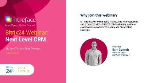 Bitrix24 Webinar: Next Level CRM