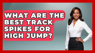 What Are The Best Track Spikes For High Jump? - Running Beyond Limits