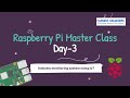 IoT based Industry Monitoring system | Day-3 Raspberry Pi Master class