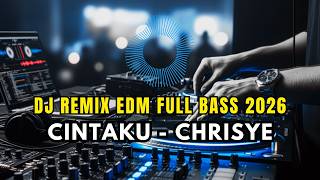 CINTAKU – Chrisye | DJ EDM Remix Full Bass 🔊🔥 Nostalgia Pop Indonesia