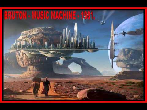 BRUTON - MUSIC MACHINE - 1981.