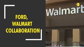 Ford, Walmart to collaborate on designing automated-vehicle delivery