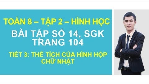 Giải bài 14 trang 104 sgk toán 8 tập 2 năm 2024