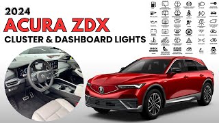 2024 ACURA ZDX Cluster Display & Dashboard Warning Lights Guide