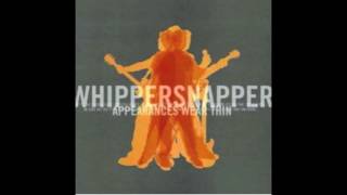 Watch Whippersnapper Dont Leave Me video