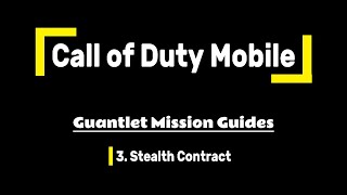 Call of Duty Mobile - Dmz Recon Guantlet Guide Mission 3 “Stealth Contract”