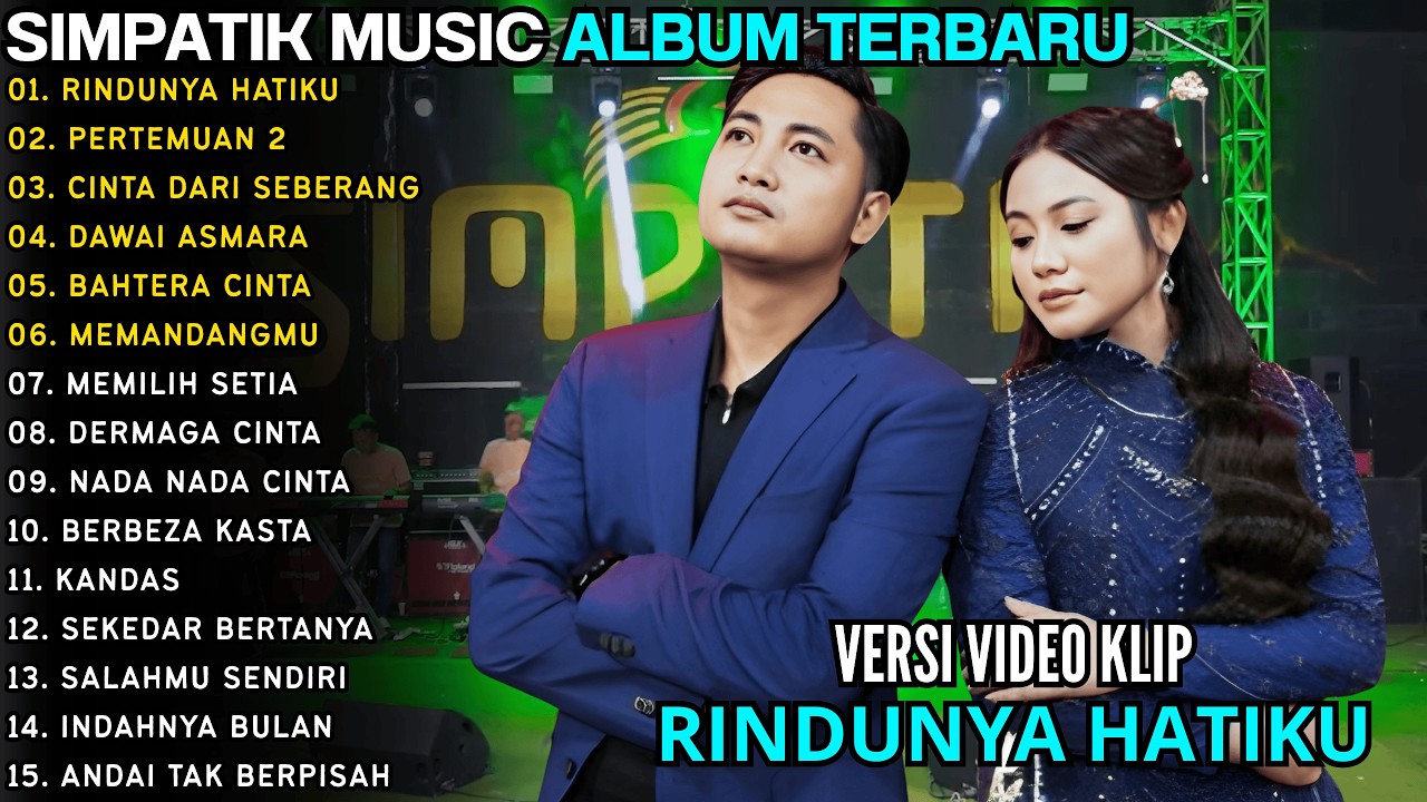 RINDUNYA HATIKU - PERTEMUAN 2 | SIMPATIK MUSIC | SIMPATIK MUSIC FULL ALBUM TERBARU 2026