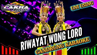 RIWAYAT WONG LORO Versi Gandrung Karaoke