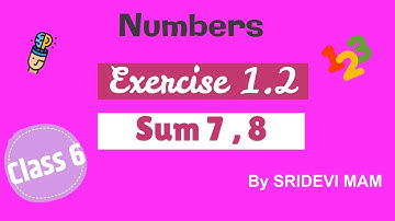 TN Samacheer class 6 maths Term 1 Chapter 1 ( Numbers ) Exercise 1.2 Sum 7 , 8 6th maths tamil