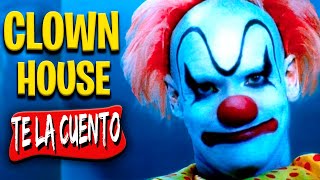 ClownHouse | Te la Cuento