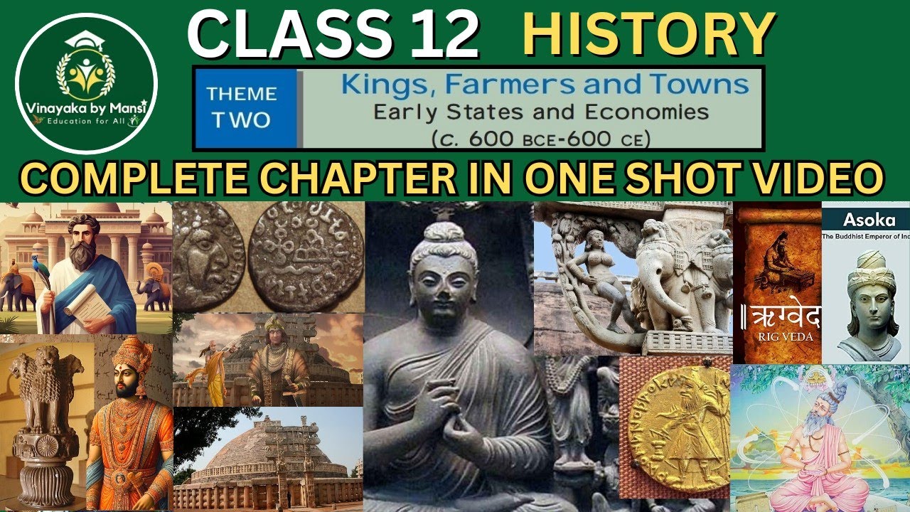 Kings Farmers and Towns CLASS 12 HISTORY Chapter 2 in one shot by Mansi ...