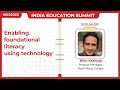 Listen to Nitin Kashyap at India Education Summit 2022