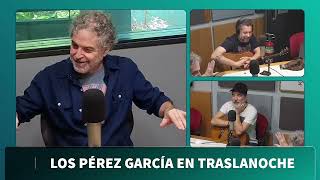 Los Perez García en Translanoche