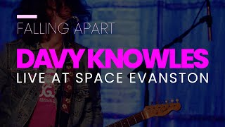 Video thumbnail of "Davy Knowles | Falling Apart | Live @ Space, Evanston, IL"