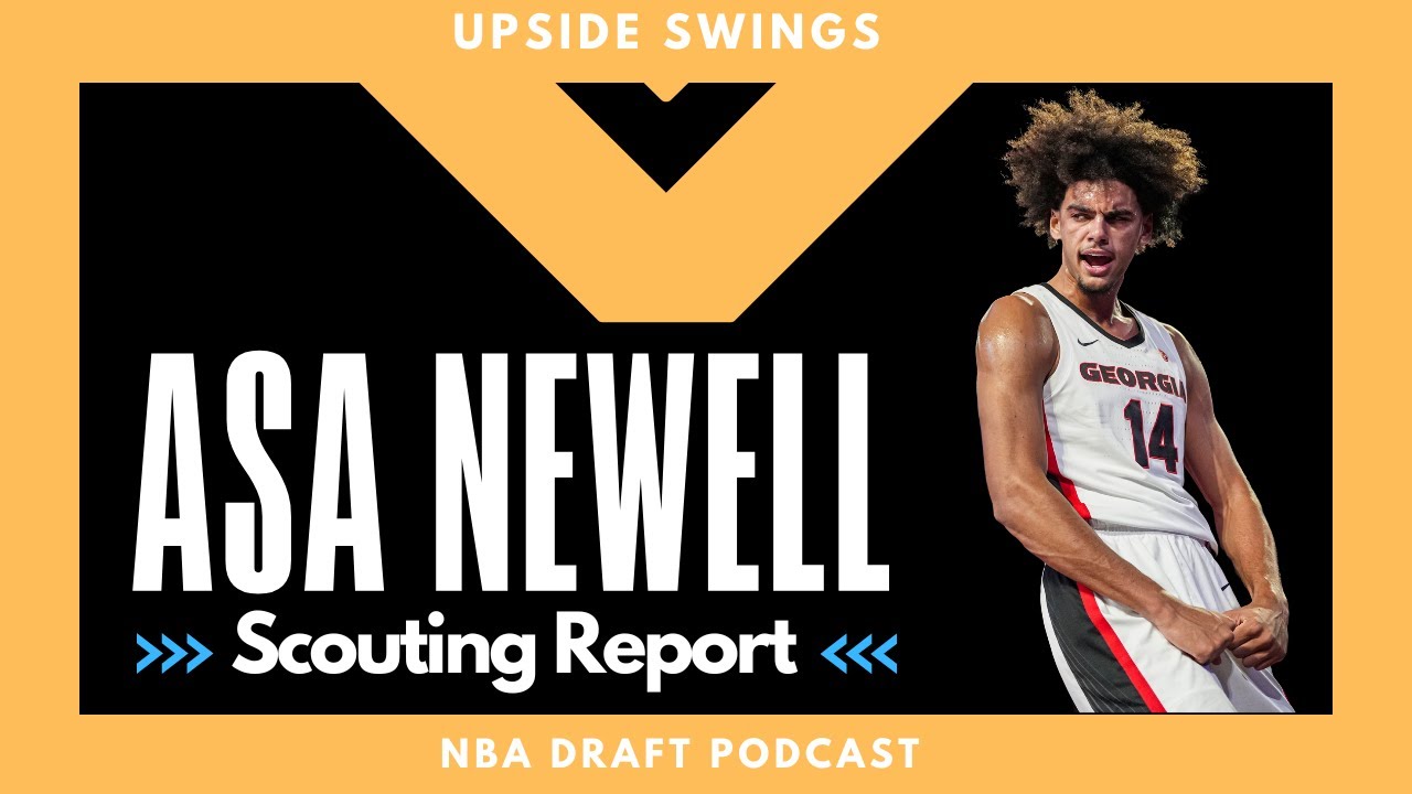 Nba Draft Asa Newell Scouting Report Youtube 