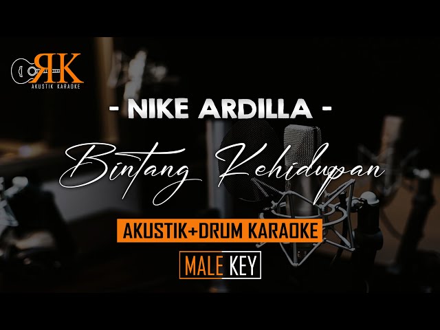 Bintang Kehidupan - Nike Ardilla | Akustik+Drum Karaoke (Nada Pria) class=