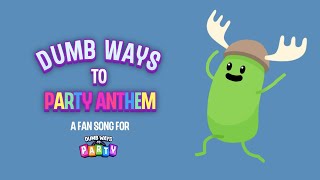 Dumb Ways to Die - Dumb Ways to Party Anthem (Audio)