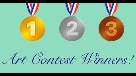 ART CONTEST WINNERS! *PLEASE READ DESC. FOR IMPORTANT INFO*