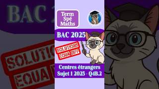 BAC 2025 - Centres Étrangers 🔥 Exercice 4 B 2 #bac2025 #maths