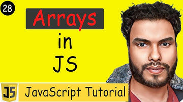 #28 Arrays in JavaScript | Create , Access , Modify Array | Length , Sort Method