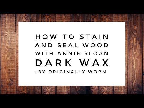 Come macchiare e legno tenuta con Annie Sloan scuro Cera