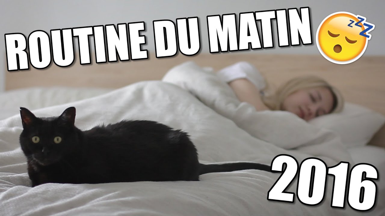 ROUTINE DU MATIN | PRINTEMPS 2016