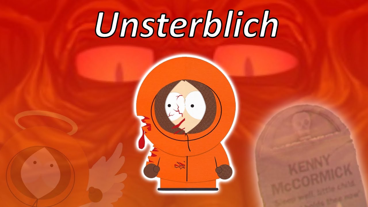 Wieso kann KENNY nicht sterben?